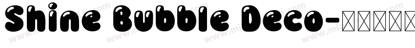 Shine Bubble Deco字体转换
